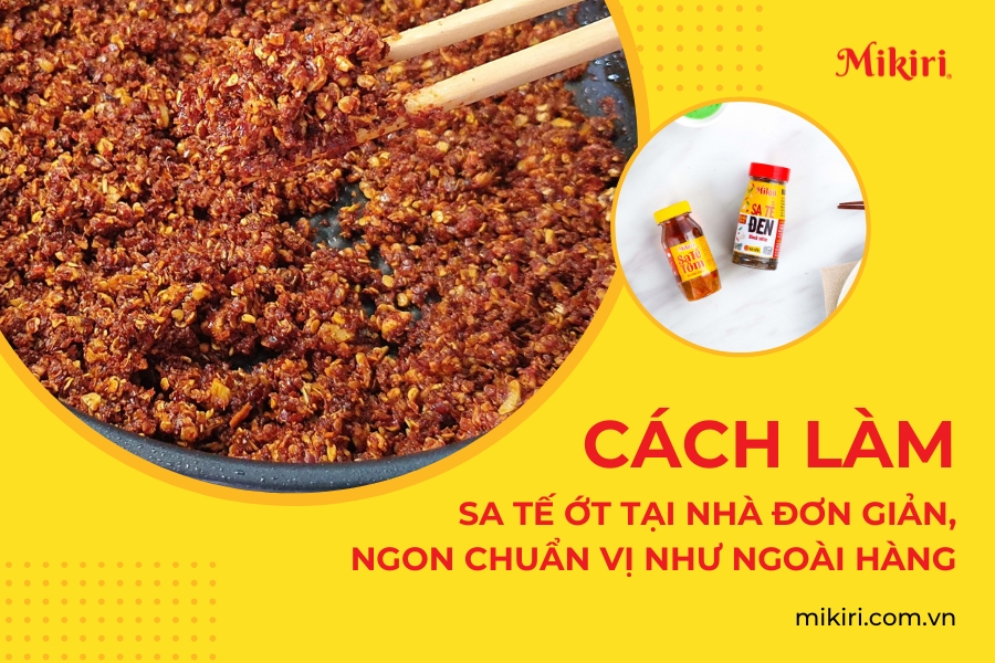 Cách làm sa tế ớt