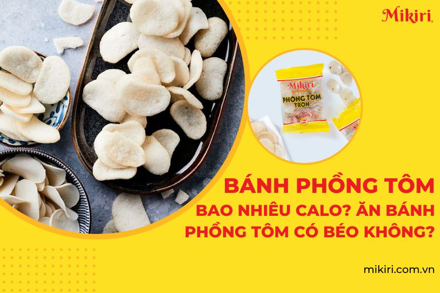 Bánh phồng tôm bao nhiêu calo