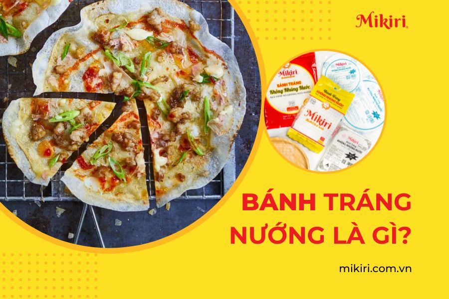 Bánh tráng nướng là gì
