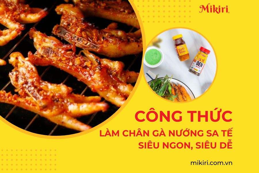 chân gà nướng sa tế;